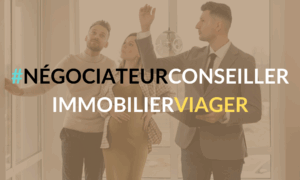 Titre Négociateur Conseiller Immobilier, Option Vente en Viager (NCIM)