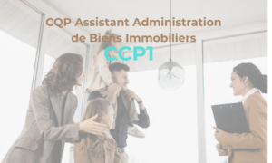 CQP Assistant Administration de Biens Immobiliers (bloc 1)